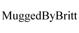 MUGGEDBYBRITT trademark