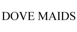 DOVE MAIDS trademark