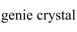 GENIE CRYSTAL trademark