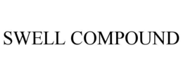 SWELL COMPOUND trademark