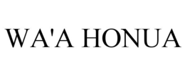 WA'A HONUA trademark