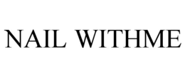 NAIL WITHME trademark