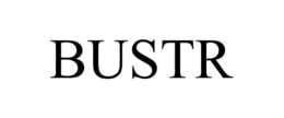 BUSTR trademark