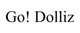 GO! DOLLIZ trademark