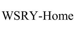 WSRY-HOME trademark