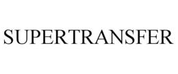 SUPERTRANSFER trademark