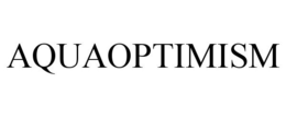AQUAOPTIMISM trademark