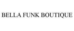 BELLA FUNK BOUTIQUE trademark