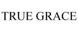 TRUE GRACE trademark