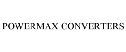 POWERMAX CONVERTERS trademark