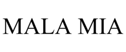 MALA MIA trademark