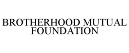 BROTHERHOOD MUTUAL FOUNDATION trademark