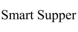 SMART SUPPER trademark