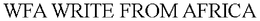 WFA WRITE FROM AFRICA trademark
