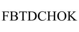 FBTDCHOK trademark