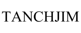TANCHJIM trademark