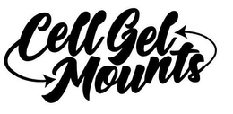 CELL GEL MOUNTS trademark
