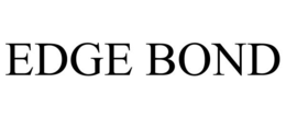 EDGE BOND trademark