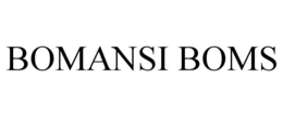BOMANSI BOMS trademark