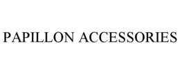 PAPILLON ACCESSORIES trademark
