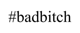 #BADBITCH trademark