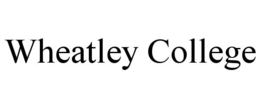 WHEATLEY COLLEGE trademark