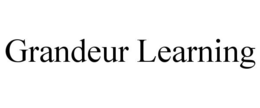 GRANDEUR LEARNING trademark