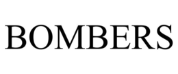 BOMBERS trademark