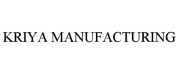 KRIYA MANUFACTURING trademark