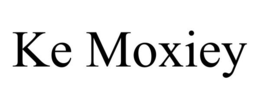 KE MOXIEY trademark