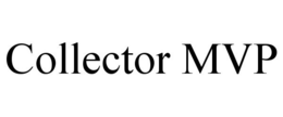 COLLECTOR MVP trademark