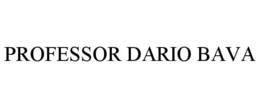 PROFESSOR DARIO BAVA trademark