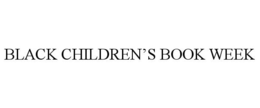 BLACK CHILDREN'S BOOK WEEK trademark