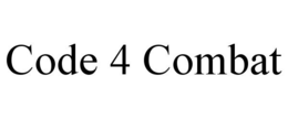 CODE 4 COMBAT trademark