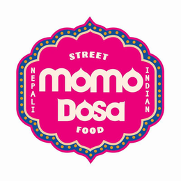MOMO DOSA NEPALI INDIAN STREET FOOD trademark
