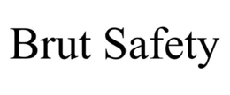 BRUT SAFETY trademark