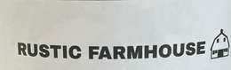 RUSTIC FARMHOUSE trademark