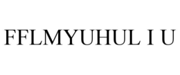 FFLMYUHUL I U trademark