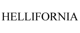 HELLIFORNIA trademark