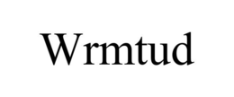 WRMTUD trademark