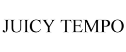 JUICY TEMPO trademark
