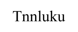 TNNLUKU trademark