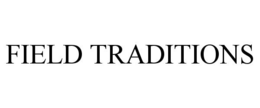 FIELD TRADITIONS trademark