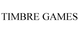 TIMBRE GAMES trademark