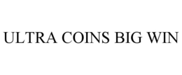ULTRA COINS BIG WIN trademark