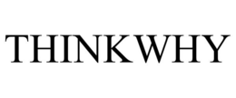 THINKWHY trademark