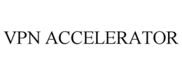 VPN ACCELERATOR trademark