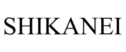 SHIKANEI trademark
