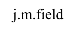 J.M.FIELD trademark