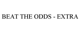 BEAT THE ODDS - EXTRA trademark